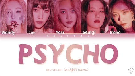 Red Velvet 레드벨벳 Psycho Demo Full Song Color Coded Eng Lyrics Youtube