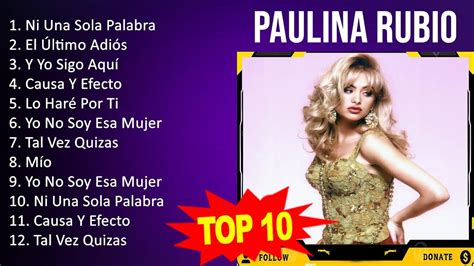 P A U L I N A R U B I O Mix 10 Maiores Sucessos Grandes Exitos