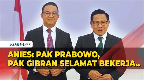 Anies Imin Hormati Putusan Mk Dan Beri Selamat Ke Prabowo Gibran Youtube