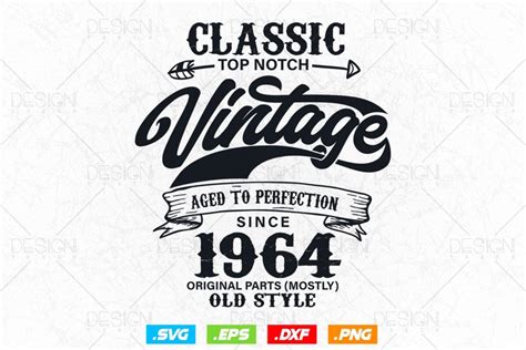 Aged To Perfection 60th Birthday Svg Png Vintage 3839758