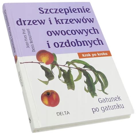 Szczepienie drzew i krzewów owocowych i ozdobnych 12172606300