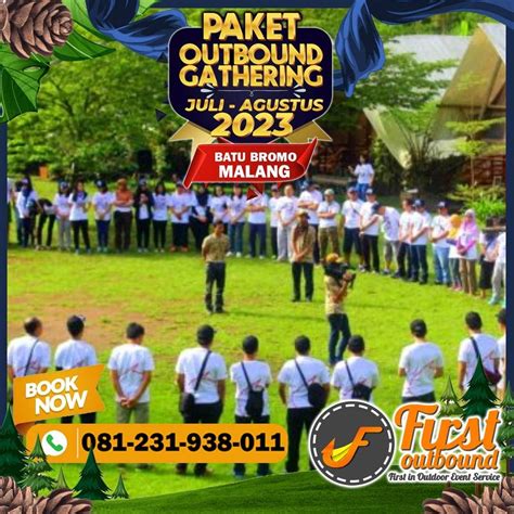 CALL 081 231 938 011 PROMO JUNI JULI 2023 Paket Wisata Outbound