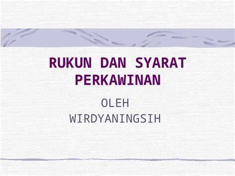 Ppt Ori Rukun Dan Syarat Perkawinan Dokumen Tips