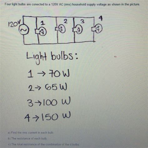 Solved Four Light Bulbs Are Connected To A 120v Ac Ms