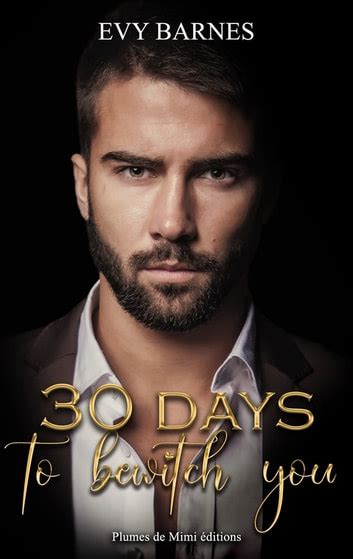 30 Days To Bewitch You Ebook De Evy Barnes Epub Rakuten Kobo France