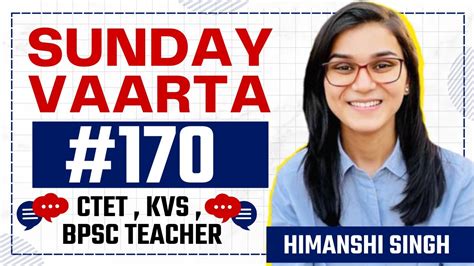 Sunday Vaarta Qna Session Ctet Kvs Result Uptet Dsssb