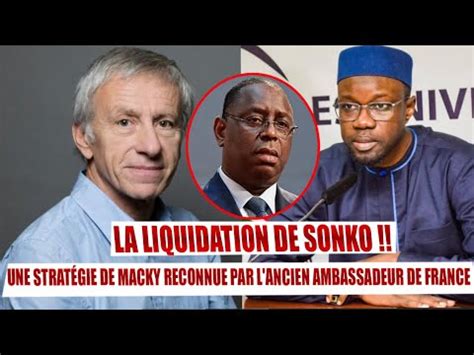 La liquidation de Sonko une stratégie de Macky reconnue par Jean