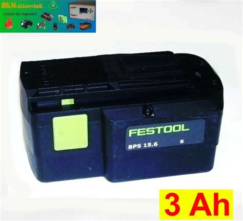 Festool Akku BPS 15 6 S 15 6 V 3 Ah NiMh Panasonic Zellen 89 70