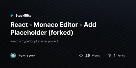 React Monaco Editor Add Placeholder Forked StackBlitz