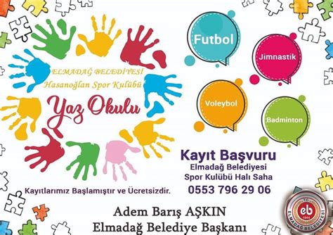 ELMADAĞ BELEDİYESİ YAZ SPOR OKULLARI Elmadağ Belediyesi