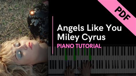 Angels Like You Miley Cyrus Piano Tutorial Not Angka YouTube