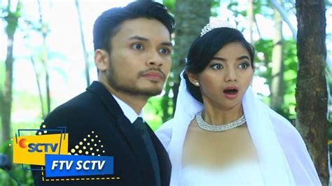 Nonton FTV SCTV Manten Dikejar Mantan Vidio