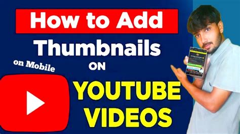 How To Add Thumbnail On Youtube Video Youtube Video Par Thumbnail Kase