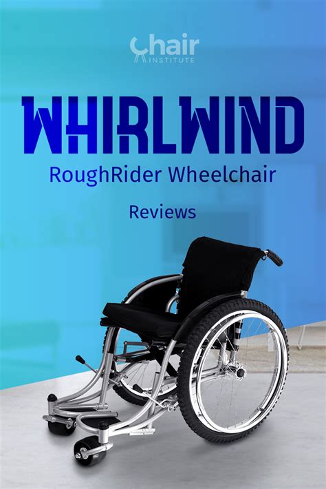 Whirlwind Roughrider Wheelchair Reviews 2019