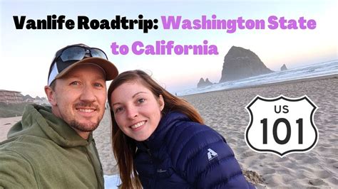 Washington State to California Road Trip | Vanlife | Highway 101 - YouTube