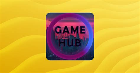 Gamehub 2.0 - Guilded 