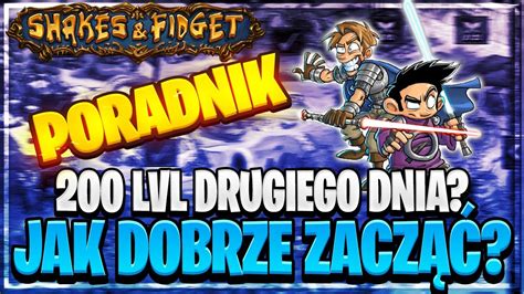 Poradnik Jak Dobrze Zacz Na Nowym Serwerze Shakes Fidget Eu