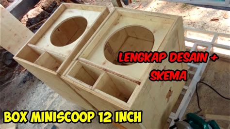 Tutorial Membuat Box Subwoofer 12 Inch Jedug Glerr Skema Dan