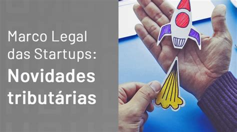 Direito das Startups entendendo as principais questões legais