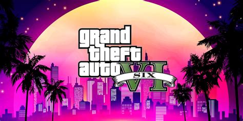 New Grand Theft Auto 6 ‘leak Claims To Reveal Release Date And