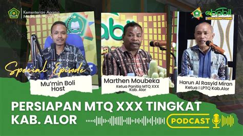 Man Alor Podcast Persiapan Mtq Xxx Tingkat Kabupaten Alor Tahun