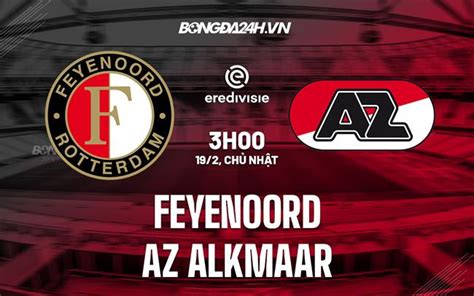 Nhận định Soi Kèo Feyenoord Vs Az Alkmaar VĐqg Hà Lan 202223