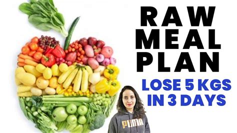 3 Day Raw Meal Plan To Lose 5kg No Cook Diet Youtube