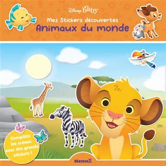 Disney Baby Mes stickers découvertes Animaux du monde broché