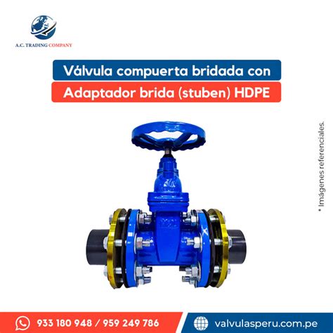 V Lvula Compuerta Bridada Con Stuben Hdpe A C Trading Company