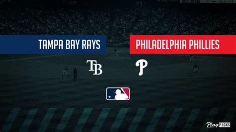 Rays Vs Phillies Prediction MLB Betting Lines Picks 7 6 2023