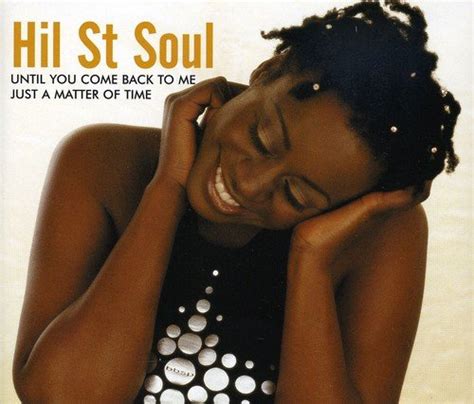 Until You Come Back To Me Hil St Soul Amazon Es CDs Y Vinilos