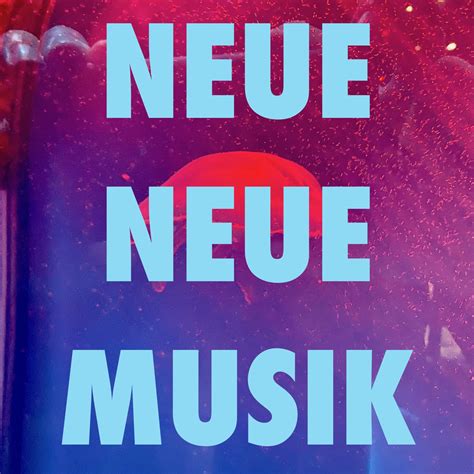 September 2020 Neue Neue Musik Playlist Orchestergraben