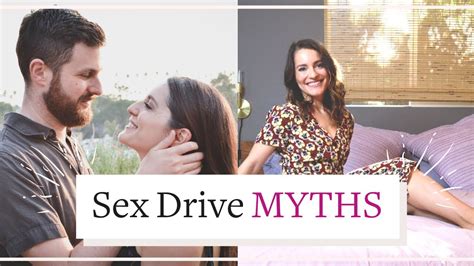 Do Men Have Higher Sex Drives Libido MYTHS To Put To Rest YouTube