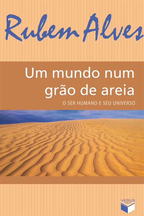 Um Mundo Num Gr O De Areia O Ser Humano E Seu Universo Pdf Rubem Alves