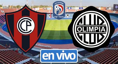 Olimpia Vs Cerro En Vivo Y En Directo Hoy Online Tigo Sports Tarjeta