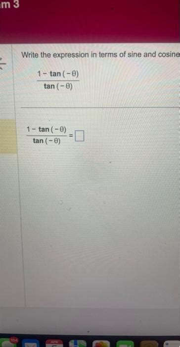 Solved tan(−θ)1−tan(−θ) tan(−θ)1−tan(−θ)=Write the | Chegg.com