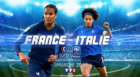 Foot Euro féminin suivez France Italie en direct live et streaming