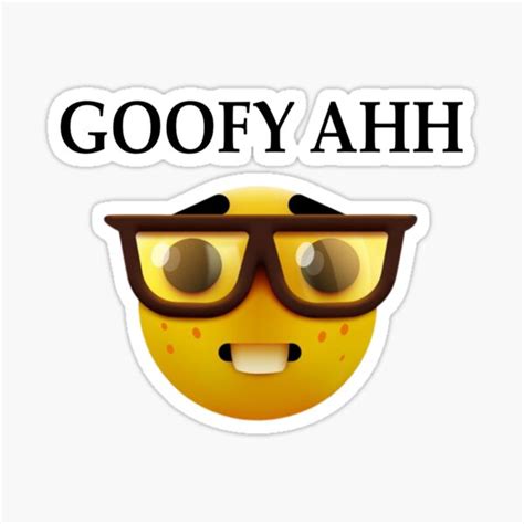 Goofy Ahh With Text Sticker By Shrewd Mood Redbubble