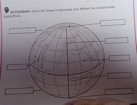 Resuelto ACTIVIDAD Ubica las líneas imaginarias que definen las