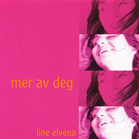 Mer Av Deg De Line Elvena En Amazon Music Amazon Es