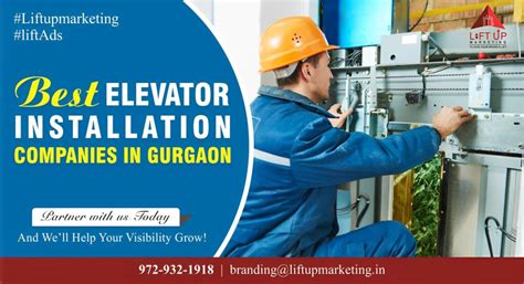 Best Elevator Installation Companies In Gurgaon Liftupmarketing