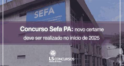 Concurso Sefa Pa Edital Previsto Para Vagas Stories Aph