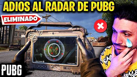 ADIOS Al RADAR De PUBG Por MIEDO A ESTO ERA UN WALLHACK LEGAL YouTube