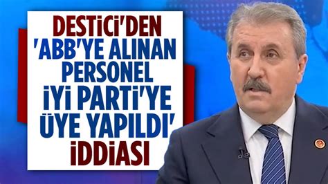 Mustafa Destici den ABB yle ilgili dikkat çeken iddia Ankara Masası