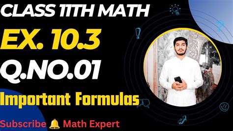 Exercise 10 3 Important Formulas Q No 01 FSC Part 1 Math Lectures