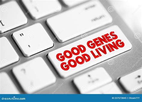 Good Genes Good Living Text Button on Keyboard, Concept Background ...