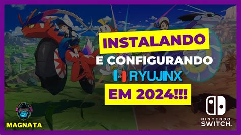 COMO INSTALAR E CONFIGURAR O EMULADOR RYUJINX 2024 YouTube