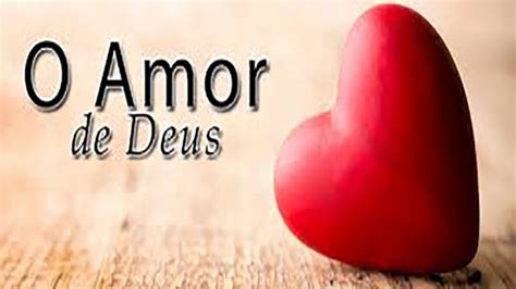 Deus é Amor Ou O Amor é Deus O Cantinho Da Oração