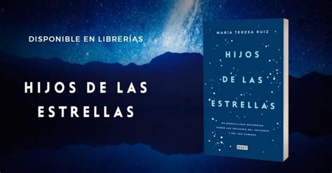 Lanzamiento Libro Hijos De Las Estrellas De Mar A Teresa Ruiz En