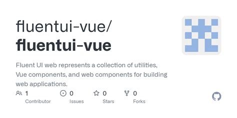 Github Fluentui Vue Fluentui Vue Fluent Ui Web Represents A